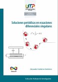 Soluciones periódicas en ecuaciones diferenciales singulares (eBook, PDF)