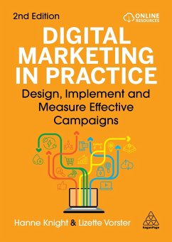 Digital Marketing in Practice (eBook, ePUB) - Knight, Hanne; Vorster Larsen, Lizette
