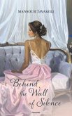 Behind the Wall of Silence (eBook, ePUB)
