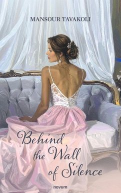 Behind the Wall of Silence (eBook, ePUB) - Tavakoli, Mansour