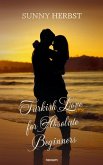Turkish Love for Absolute Beginners (eBook, ePUB)