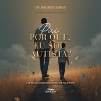 Pai, Por Que Eu Sou Autista? Um relato emocionante de um pai atípico (MP3-Download)