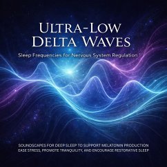 Cover Ultra-Low Delta Waves – Sleep Frequencies for Nervous System Regulation (MP3-Download)