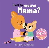 Hörst du? Meine Mama  (Mängelexemplar)