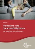 Verhaltens- und Sprachauffälligkeiten