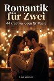 Romantik für Zwei