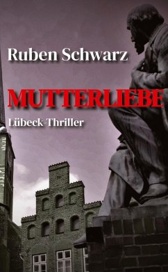 Mutterliebe - Schwarz, Ruben Mutterliebe - Schwarz, Ruben