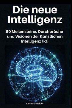 Die neue Intelligenz - Schneider, Lena