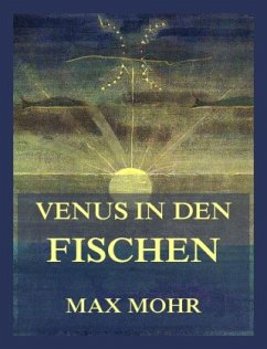 Venus in den Fischen - Mohr, Max