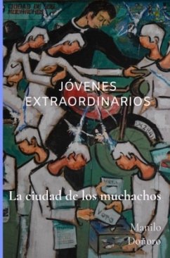 JÓVENES EXTRAORDINARIOS - Doñoro , Manilo