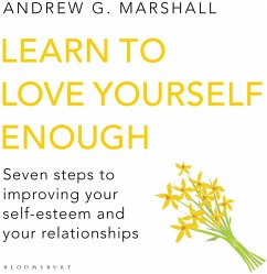 Learn to Love Yourself Enough (MP3-Download) - Marshall, Andrew G