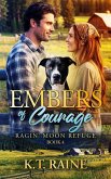 Embers of Courage (Ragin' Moon Refuge, #4) (eBook, ePUB)