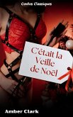 C'était la Veille de Noël (Contes Classiques, #22) (eBook, ePUB)