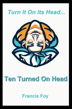Cover Ten Turned On Head (eBook, ePUB)