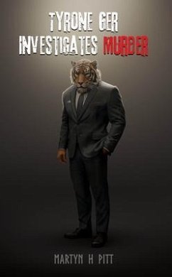 Cover Tyrone Ger Investigates Murder (eBook, ePUB)