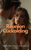 Reunion Cuckolding: Wife Surrenders To Husband's Classmates As He Watches (eBook, ePUB)