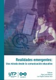 Realidades emergentes: Una mirada desde la comunicación educativa (eBook, PDF)