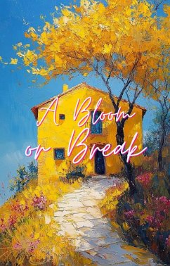A Bloom or Break (eBook, ePUB) - Gaseitsiwe, Letitia