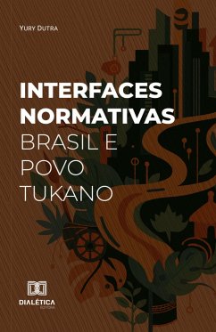 Interfaces Normativas (eBook, ePUB) - Dutra, Yury
