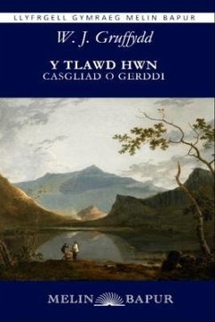 Y Tlawd Hwn: Casgliad o Gerddi (eLyfr) (eBook, ePUB) - Gruffydd, William John (W. J. Gruffydd)
