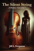 The Silent String (eBook, ePUB)