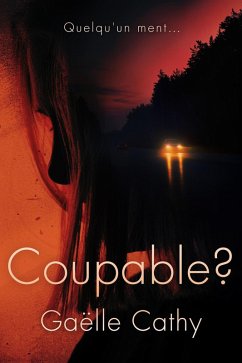 Coupable ? (eBook, ePUB) - Cathy, Gaëlle
