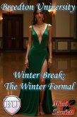 Breedton University Winter Break: The Winter Formal (eBook, ePUB)