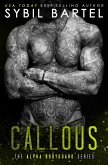 Callous (The Alpha Bodyguard Series, #6) (eBook, ePUB)