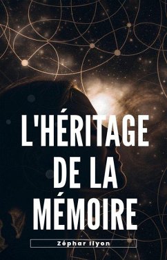 Cover L'HÉRITAGE DE LA MÉMOIRE (eBook, ePUB)
