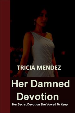 Her Damned Devotion (eBook, ePUB) - Mendez, Tricia