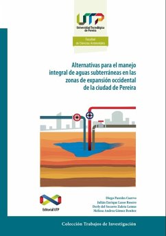 Cover Alternativas para el manejo integral de aguas subterráneas en las zonas de expansión occidental de la ciudad de Pereira (eBook, PDF)