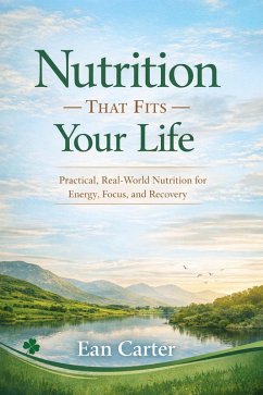 Nutrition That Fits Your Life (eBook, ePUB) - Carter, Ean