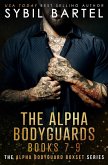 The Alpha Bodyguards Books 7-9 (The Alpha Bodyguard Boxset Series, #3) (eBook, ePUB)