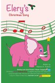 Elery's Christmas Song (Elery The Elephant, #2) (eBook, ePUB)