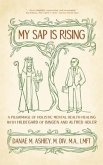 My Sap is Rising (eBook, ePUB)