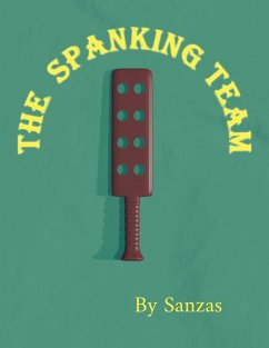 The Spanking Team (eBook, ePUB) - Sanzas