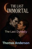 The Last Dynasty (The Last Immortal, #16) (eBook, ePUB)