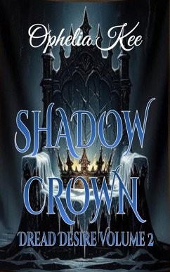 Cover Shadow Crown (Dread Desire, #2) (eBook, ePUB)
