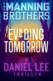 Evading Tomorrow (Daniel Lee, #5) (eBook, ePUB) Evading Tomorrow (Daniel Lee, #5) (eBook, ePUB)