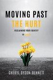 MOVING PAST THE HURT (eBook, ePUB)