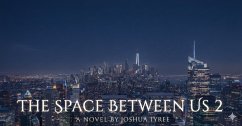Cover The Space Between Us 2 (eBook, ePUB)