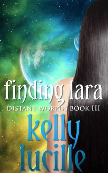 Finding Lara (Distant Worlds, #3) (eBook, ePUB)
