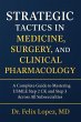 Strategic Tactics in Medicine, Surgery... - Bild 1