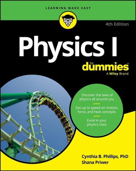 Physics I For Dummies (eBook, PDF) Physics I For Dummies (eBook, PDF)