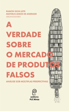 Cover A verdade sobre o mercado de produtos falsos (eBook, ePUB)