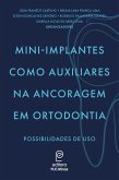 Mini-implantes como auxiliares na ancoragem em ortodontia (eBook, ePUB)