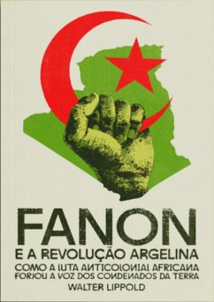 Cover Fanon e a Revolução Argelina (eBook, ePUB)