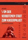 Von der verbotenen Stadt zum Kaiserpalast (eBook, PDF)