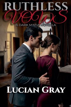 Ruthless Vows - Gray, Lucian