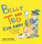 Billy and Ted Run Away
